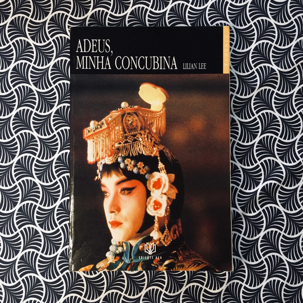 Adeus, Minha Concubina - Lilian Lee