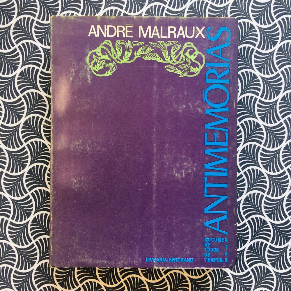 Antimemórias - André Malraux