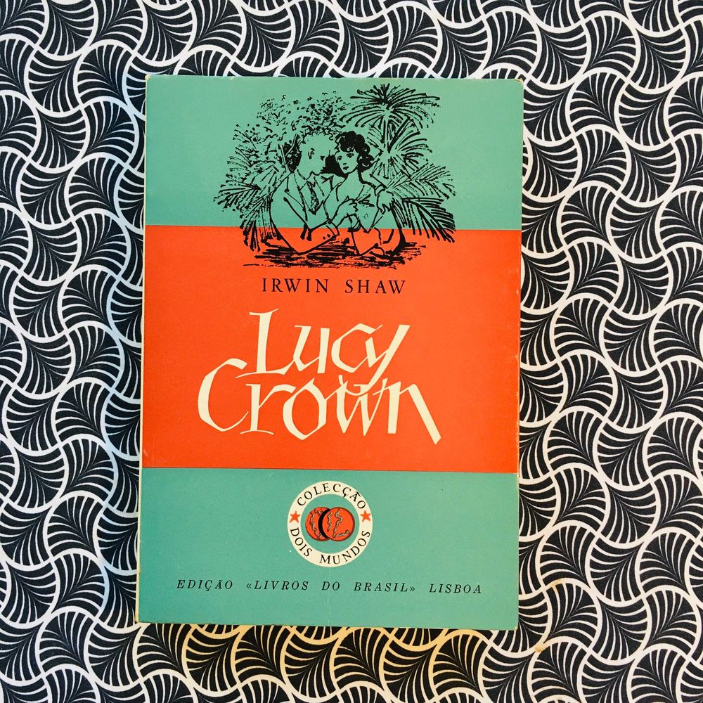 Lucy Crown - Irwin Shaw