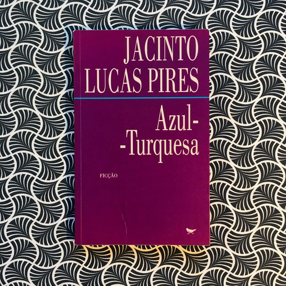 Azul-Turquesa - Jacinto Lucas Pires