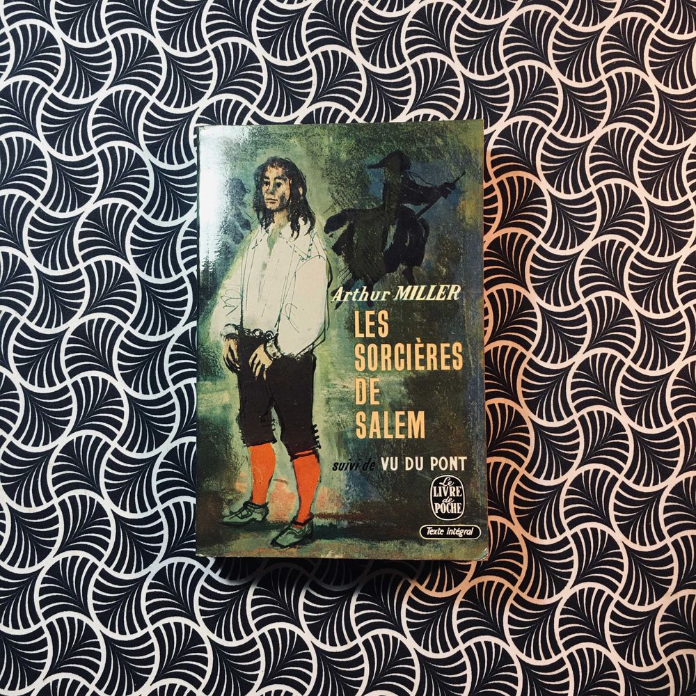 Les Sorcières de Salem suivi de Vu Du Pont - Arthur Miller