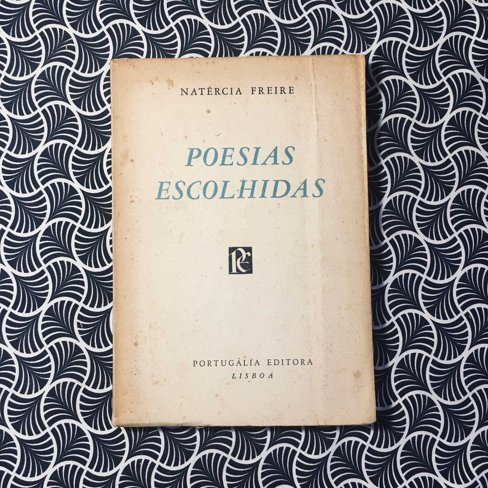 Poesias Escolhidas (1ª ed.) - Natércia Freire