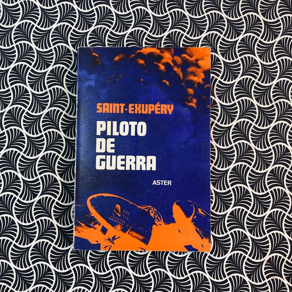 Piloto de Guerra - Antoine de Saint-Exupéry