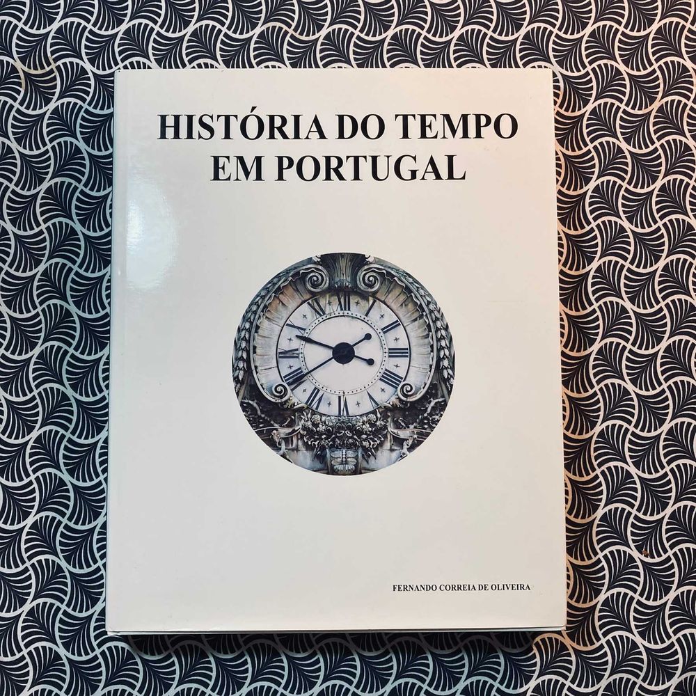 História do Tempo em Portugal - Fernando Correia de Oliveira