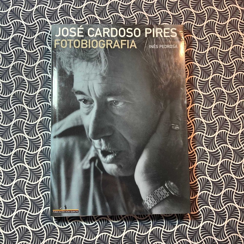 José Cardoso Pires Fotobiografia - Inês Pedrosa