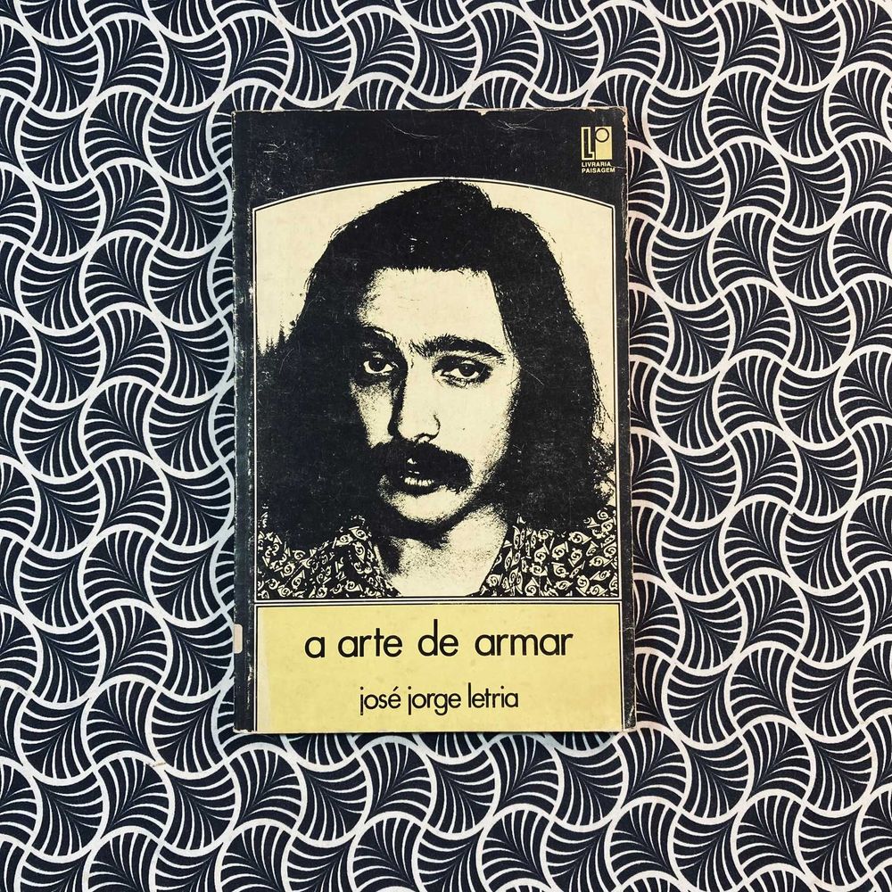 A Arte de Armar (1ª ed.) - José Jorge Letria