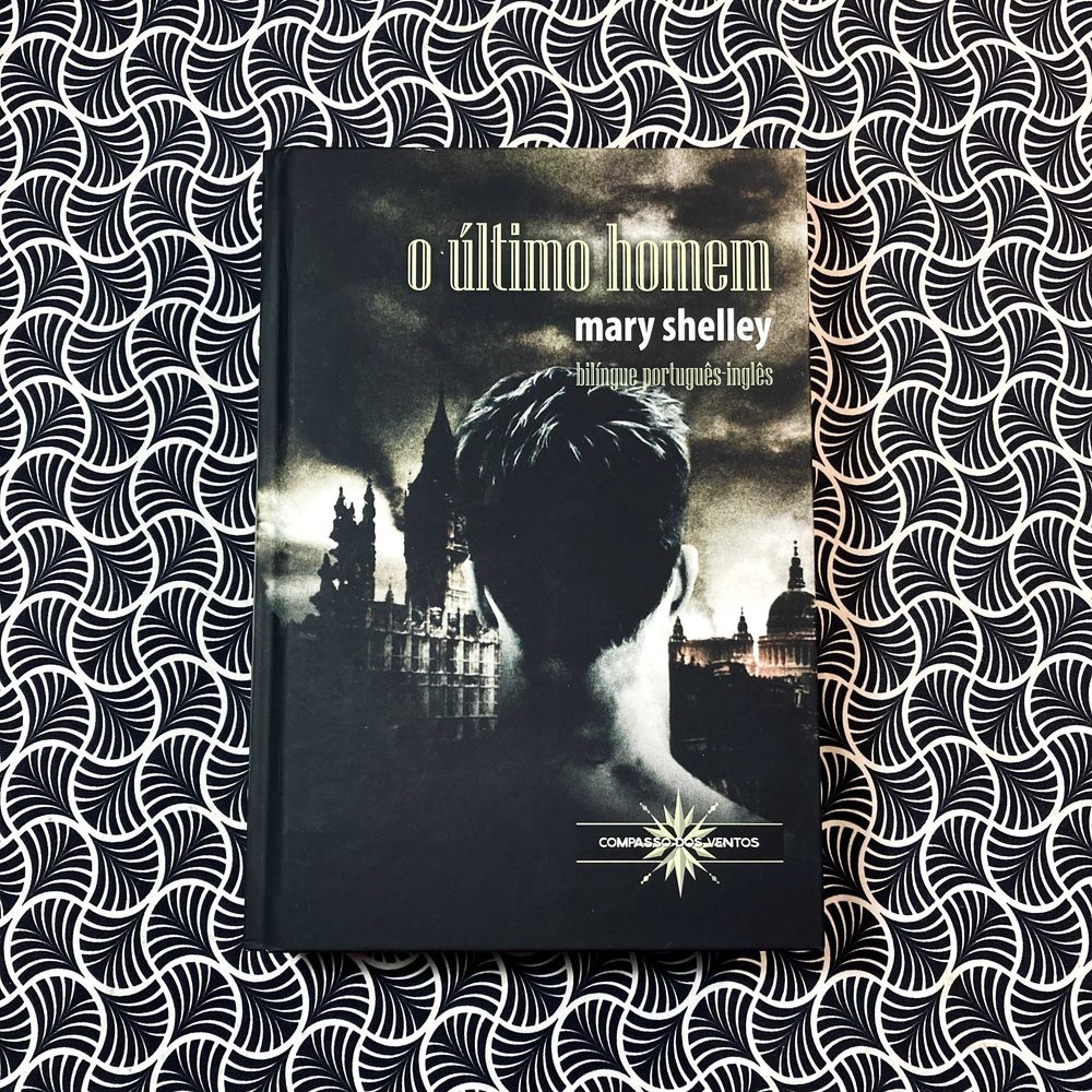 O Último Homem / The Last Man - Mary Shelley