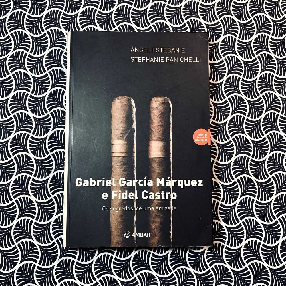 Gabriel García Márquez e Fidel Castro: Os Segredos de Uma Amizade