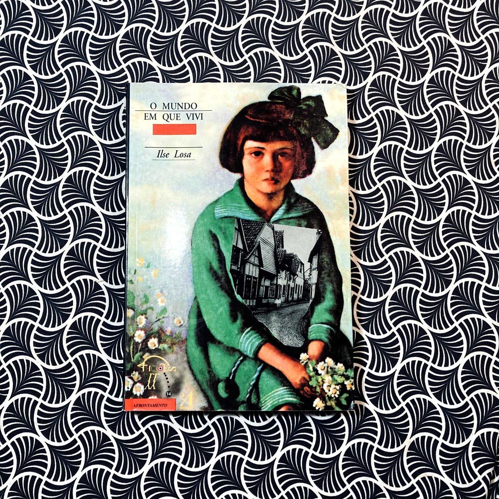 O Mundo em que Vivi - Ilse Losa