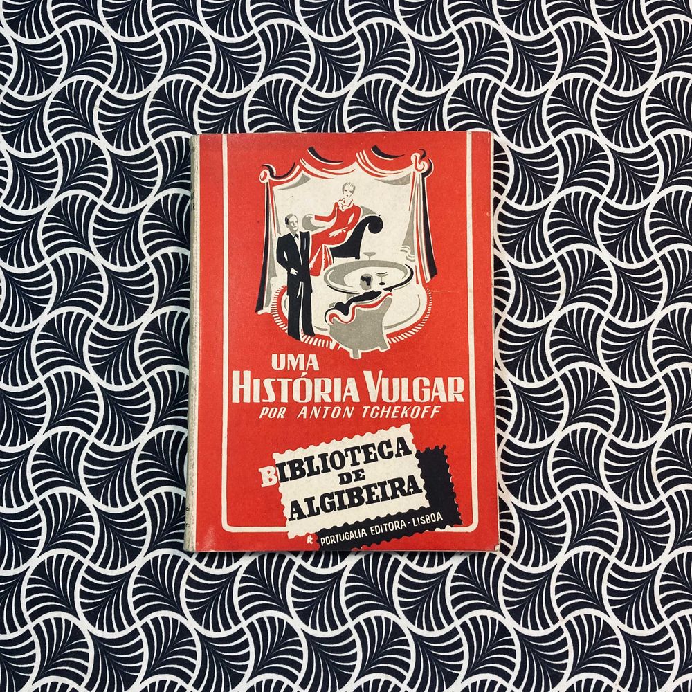 Uma História Vulgar - Anton Tchekoff
