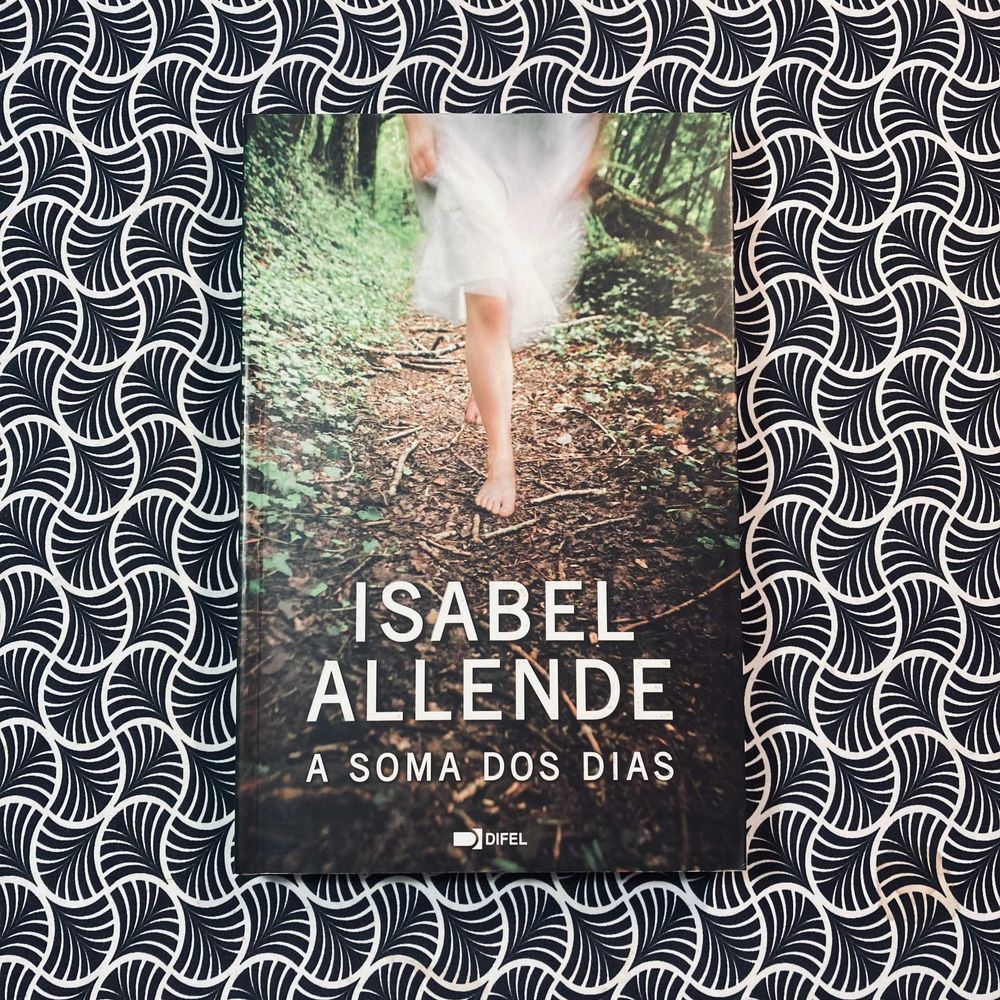 A Soma dos Dias - Isabel Allende