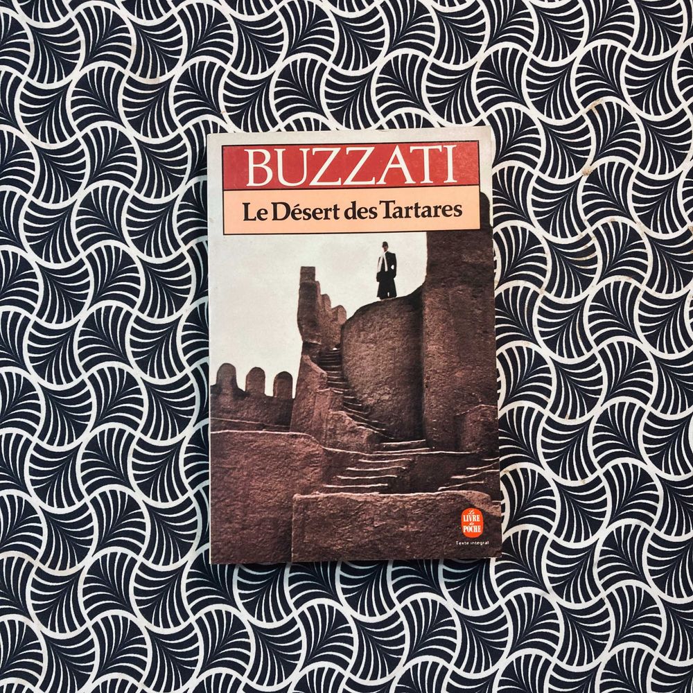 Le Désert des Tartares - Dino Buzzati
