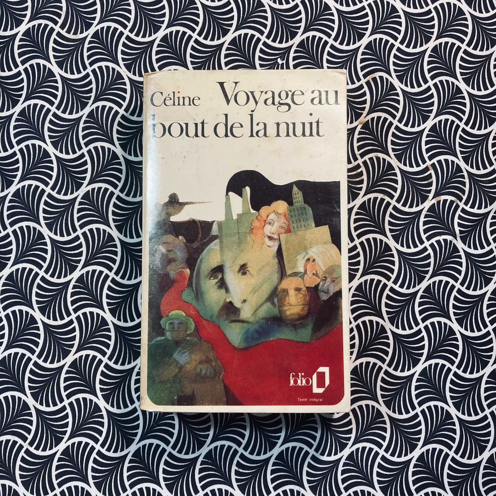 Voyage au Bout de la Nuit - Louis-Ferdinand Céline